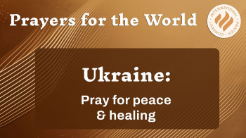 Ukraine: Pray for Peace and Healing