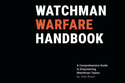 Watchman Warfare Handbook - Jody Wood